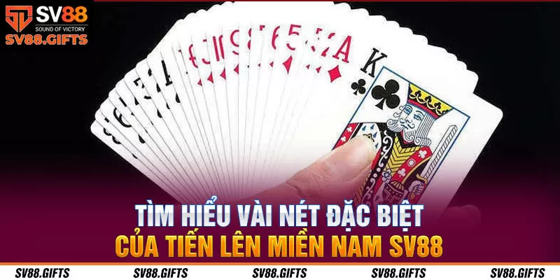 T&igrave;m hiểu v&agrave;i n&eacute;t đặc biệt của tiến l&ecirc;n miền Nam SV88